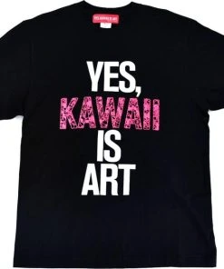 6%DOKIDOKI Yes, Kawaii Is Art | T-SHIRT
